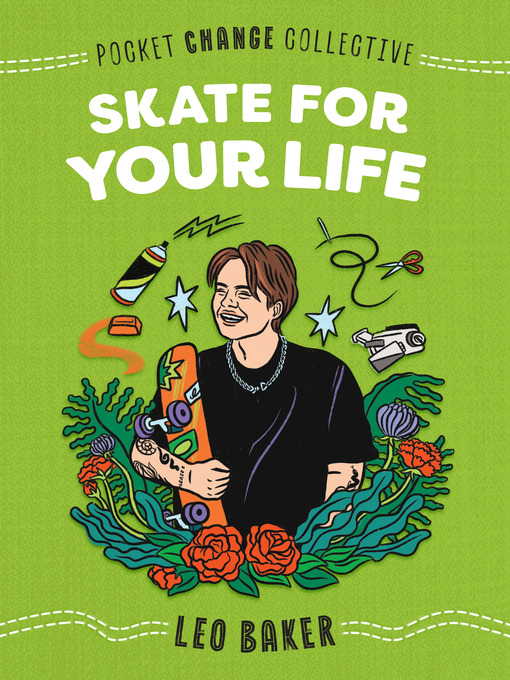 Title details for Skate for Your Life by Leo Baker - Wait list